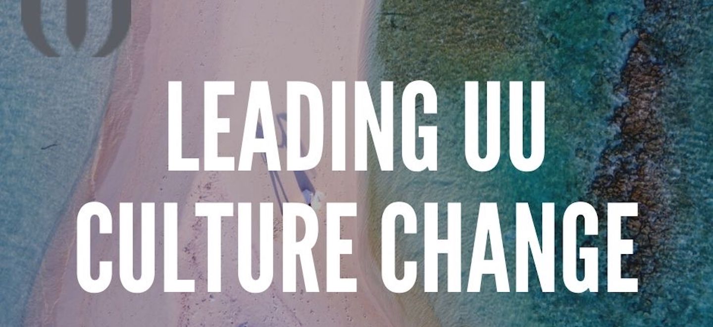 text: leading UU Culture Change on a multicolored background in greens and purples.